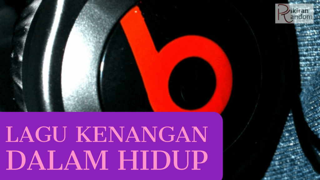 Bawa Aku Pulang, Lagu yang Mengingatkanku pada Kenangan Terindah