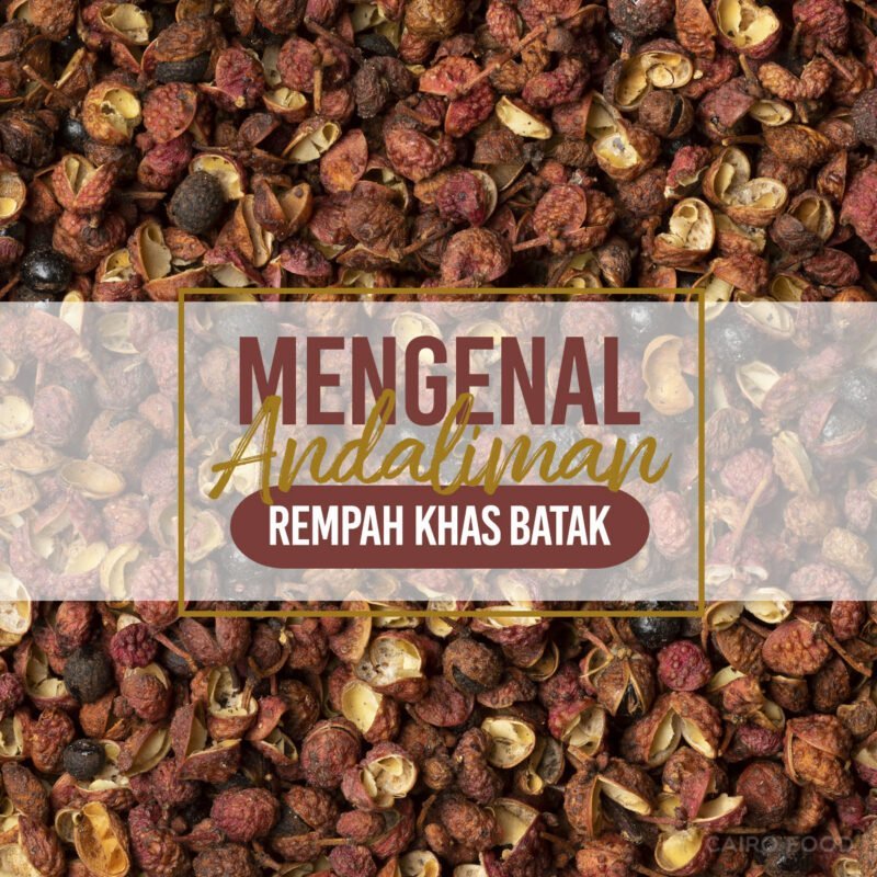 Andaliman, Rempah Batak yang Menembus Pasar Global